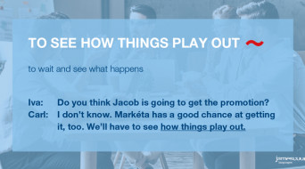 MÁTE NĚJAKÝ SVŮJ OBLÍBENÝ ANGLICKÝ IDIOM?